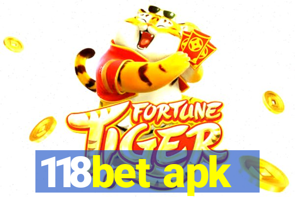 118bet apk